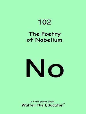 cover image of The Poetry of Nobelium